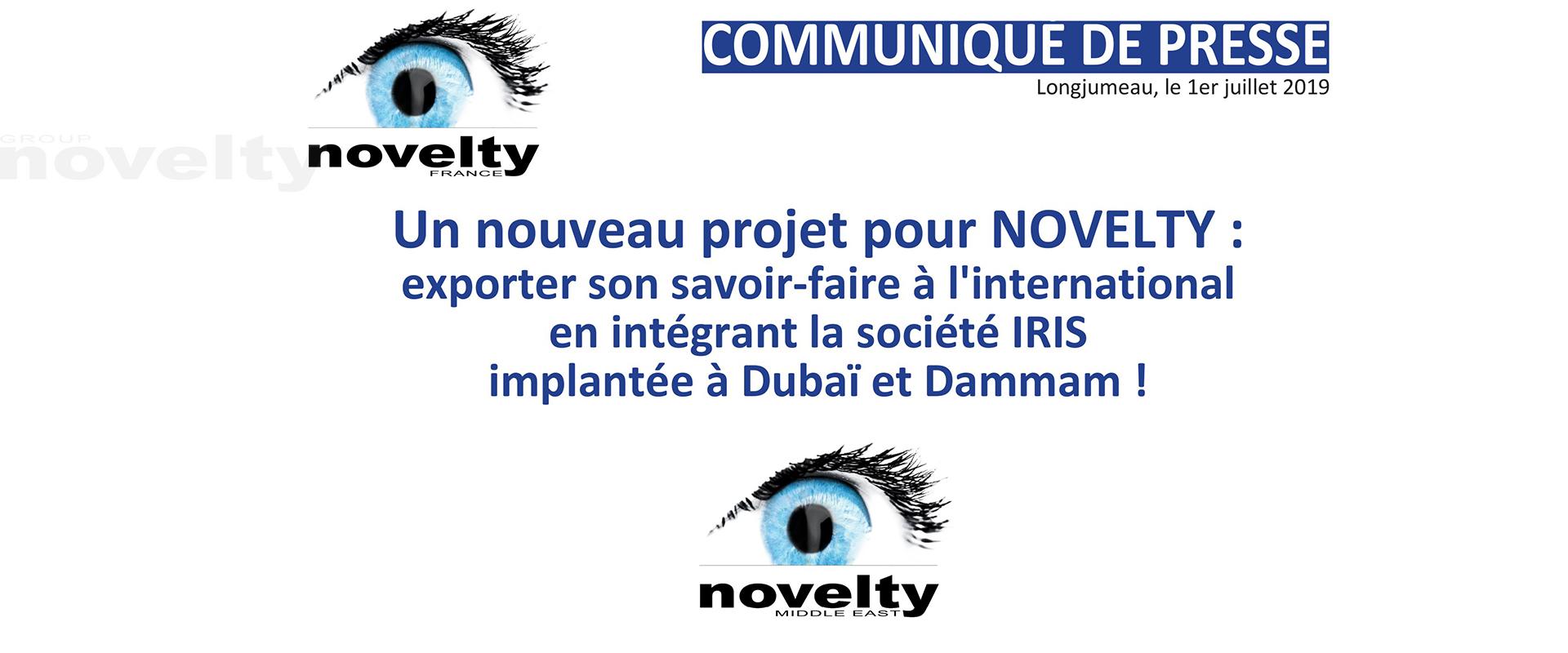 Visuel Un nouveau projet pour NOVELTY : exporter son savoir-faire à l'international en intégrant la société IRIS implantée à Dubaï et Dammam ! 